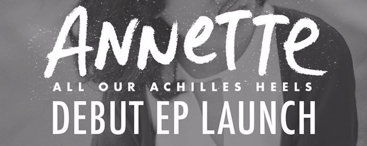 ANNETTE DEBUT EP Launch